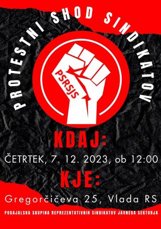 Protestni shod sindikatov. Četrtek, 7. 12. 2023 ob 12h. Gregorčičeva 25, Vlada RS