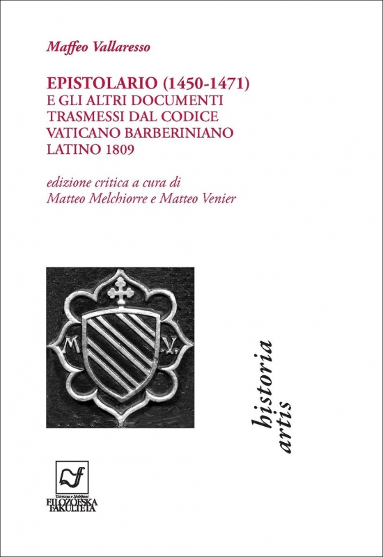 Maffeo Vallaresso, Epistolario (1450-1471) e gli altri documenti trasmessi dal codice vaticano Barberiniano latino 1809